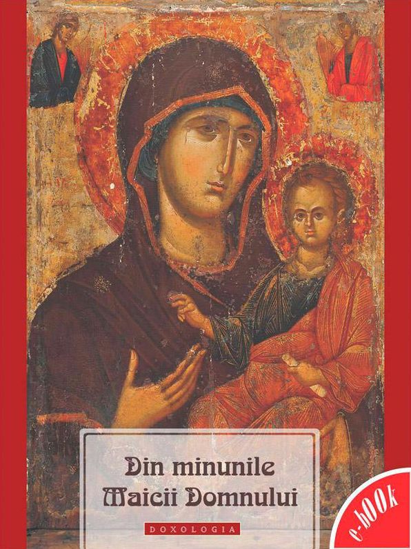 Din minunile Maicii Domnului