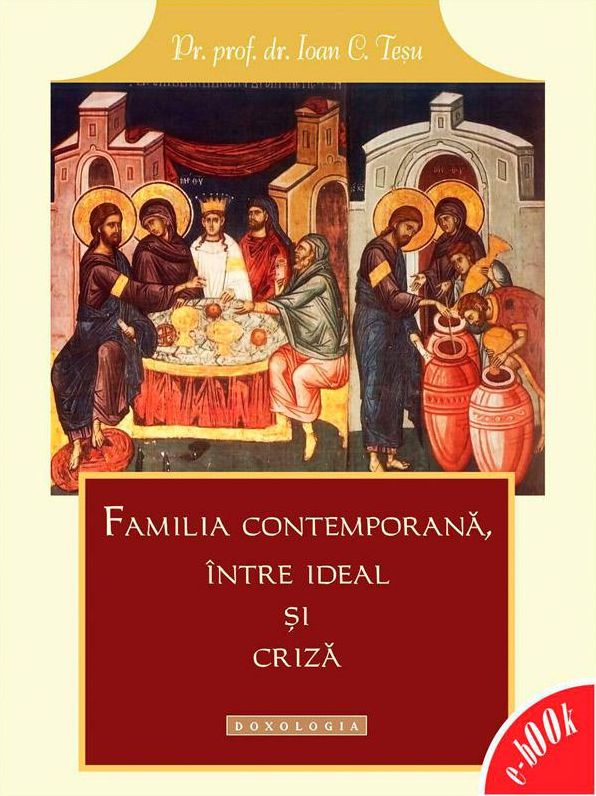 Familia contemporană, între ideal și criză