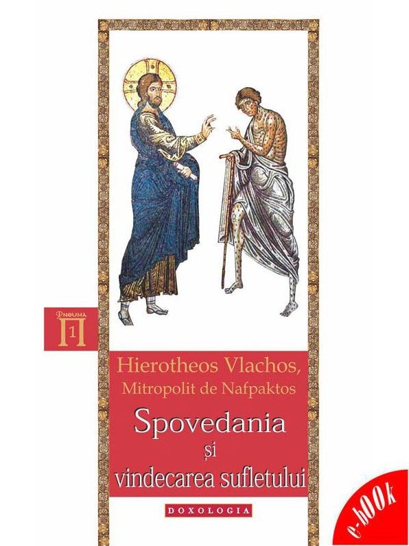 Spovedania și vindecarea sufletului