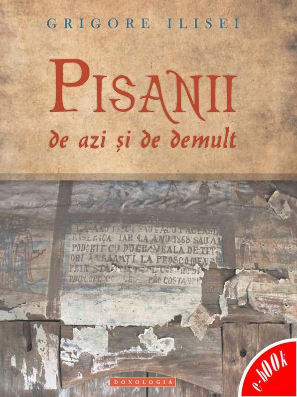 Pisanii de azi și de demult