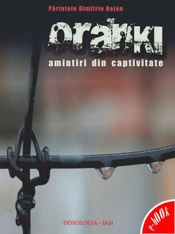 ORANKI. Amintiri din captivitate