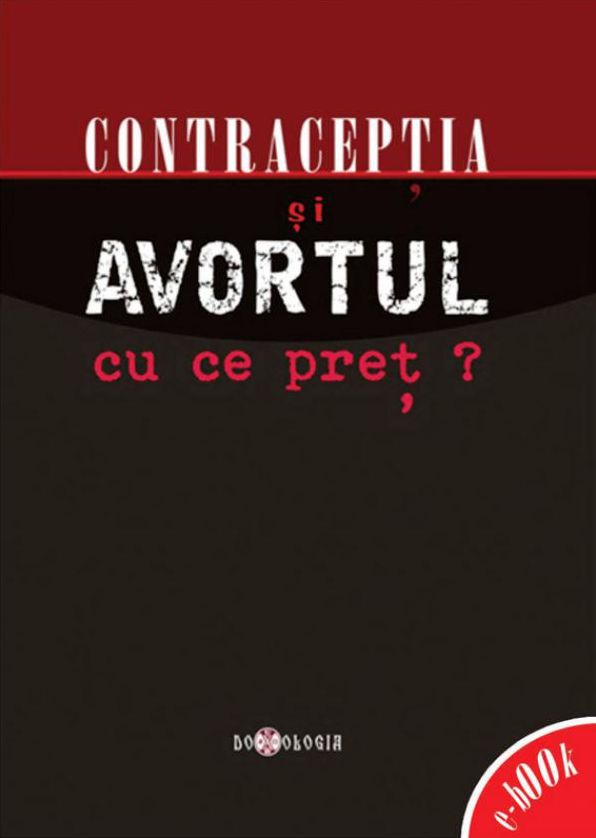 Contracepția și avortul. Cu ce preț?