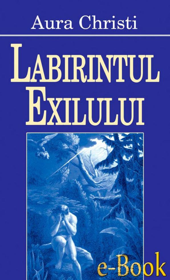 Labirintul exilului
