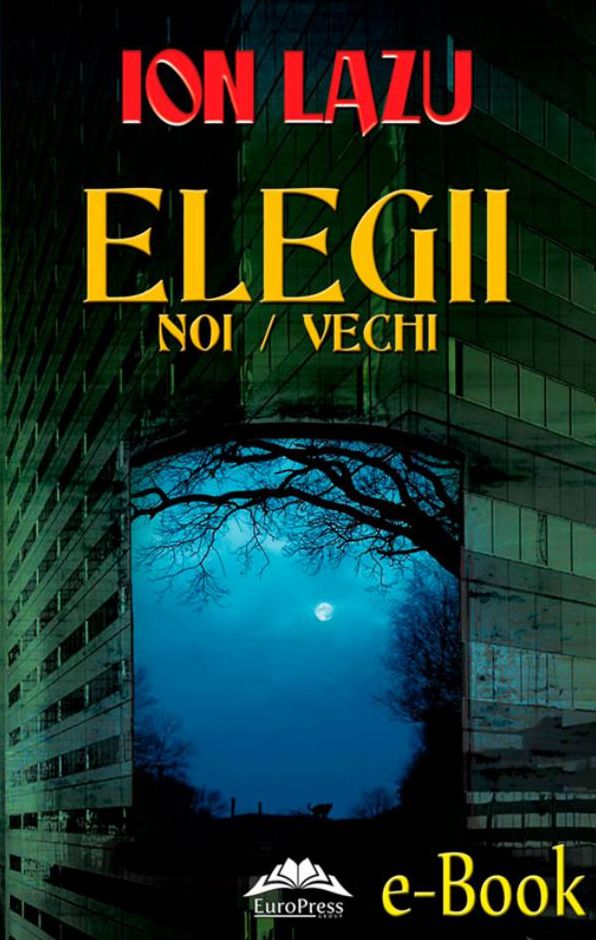 Elegii noi / vechi