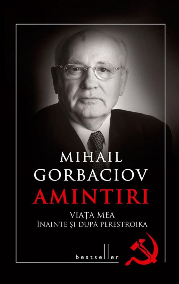 Amintiri. Viața mea înainte și după perestroika