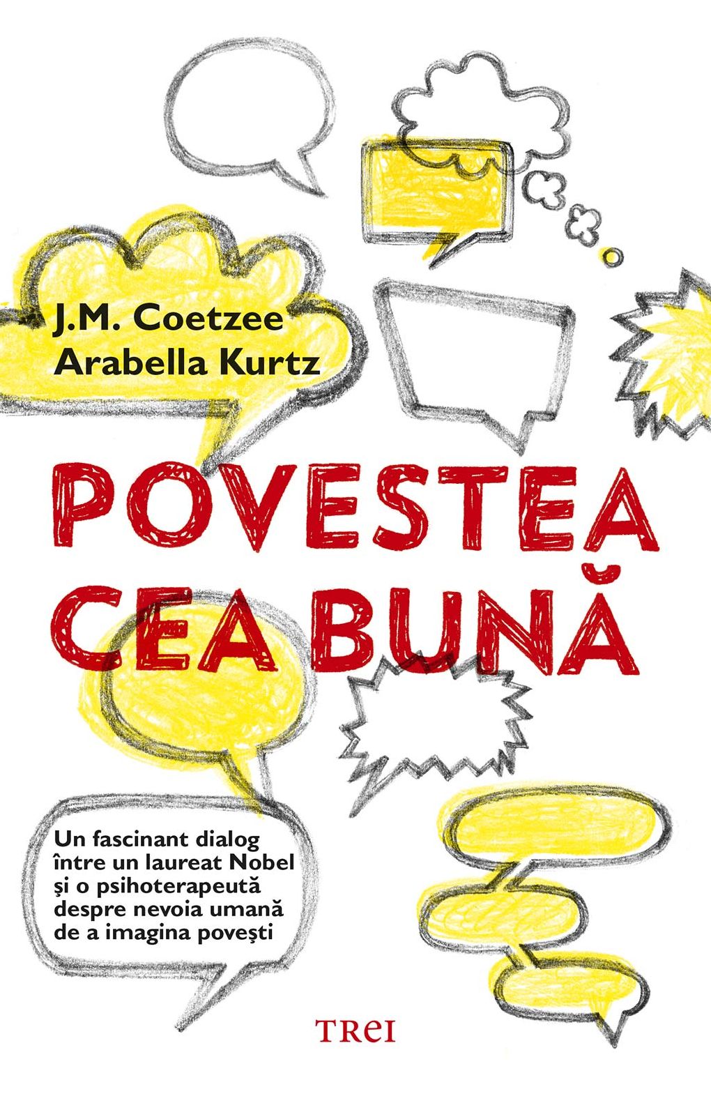 Povestea cea bună. Un fascinant dialog între un laureat Nobel și o psihoterapeută despre nevoia umană de a imagina povești