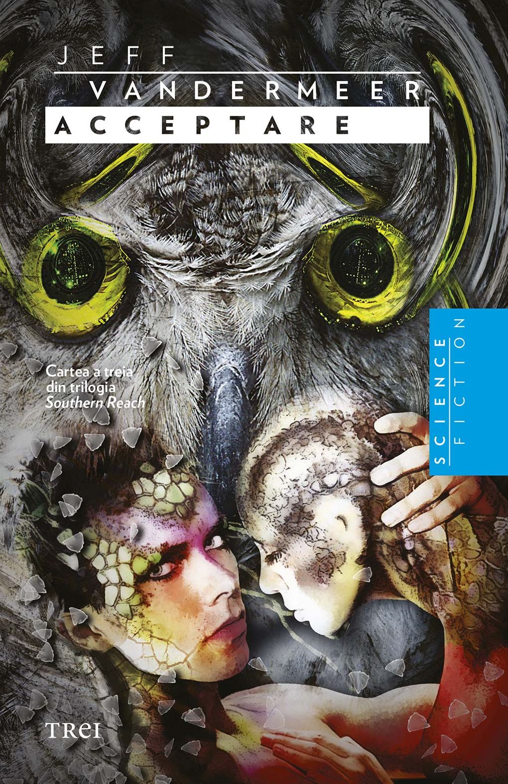 Acceptare. Cartea a treia din trilogia Southern Reach