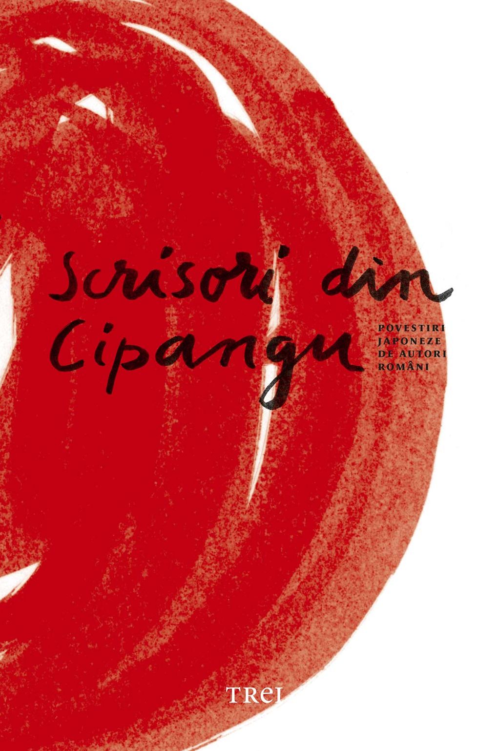 Scrisori din Cipangu. Povestiri japoneze de autori români