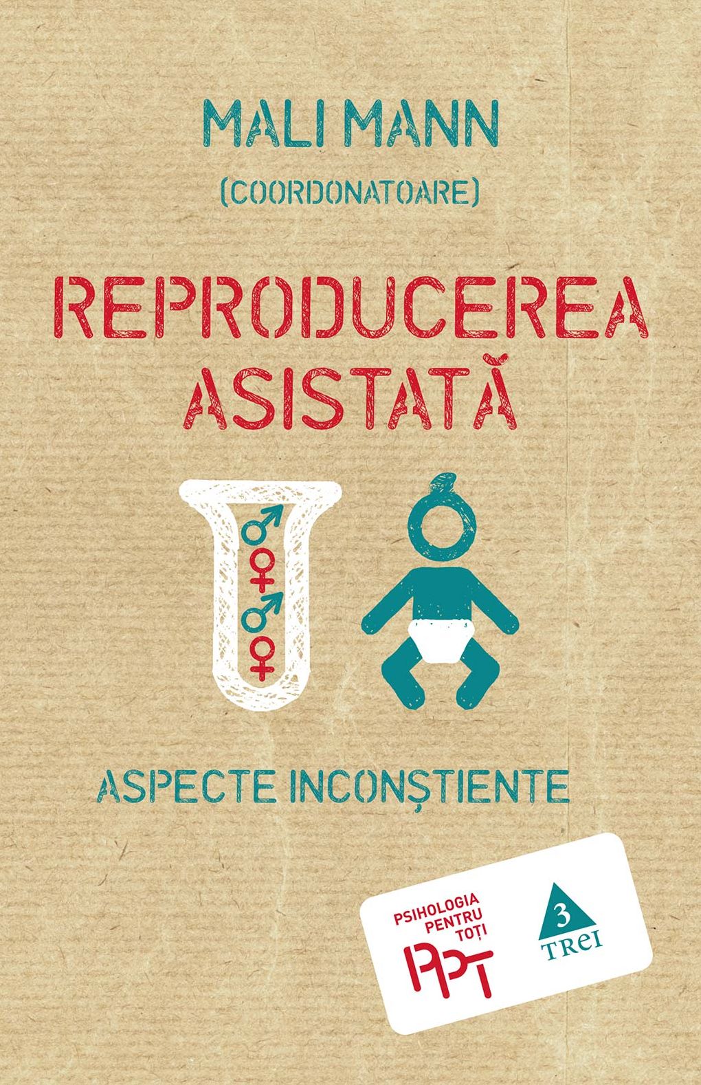 Reproducerea asistată. Aspecte inconștiente