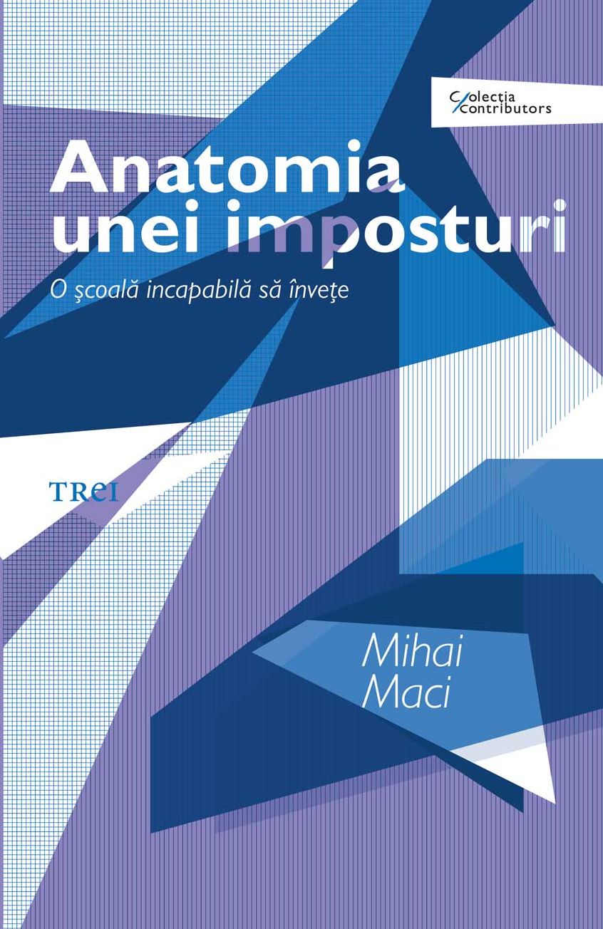 Anatomia unei imposturi. O înve