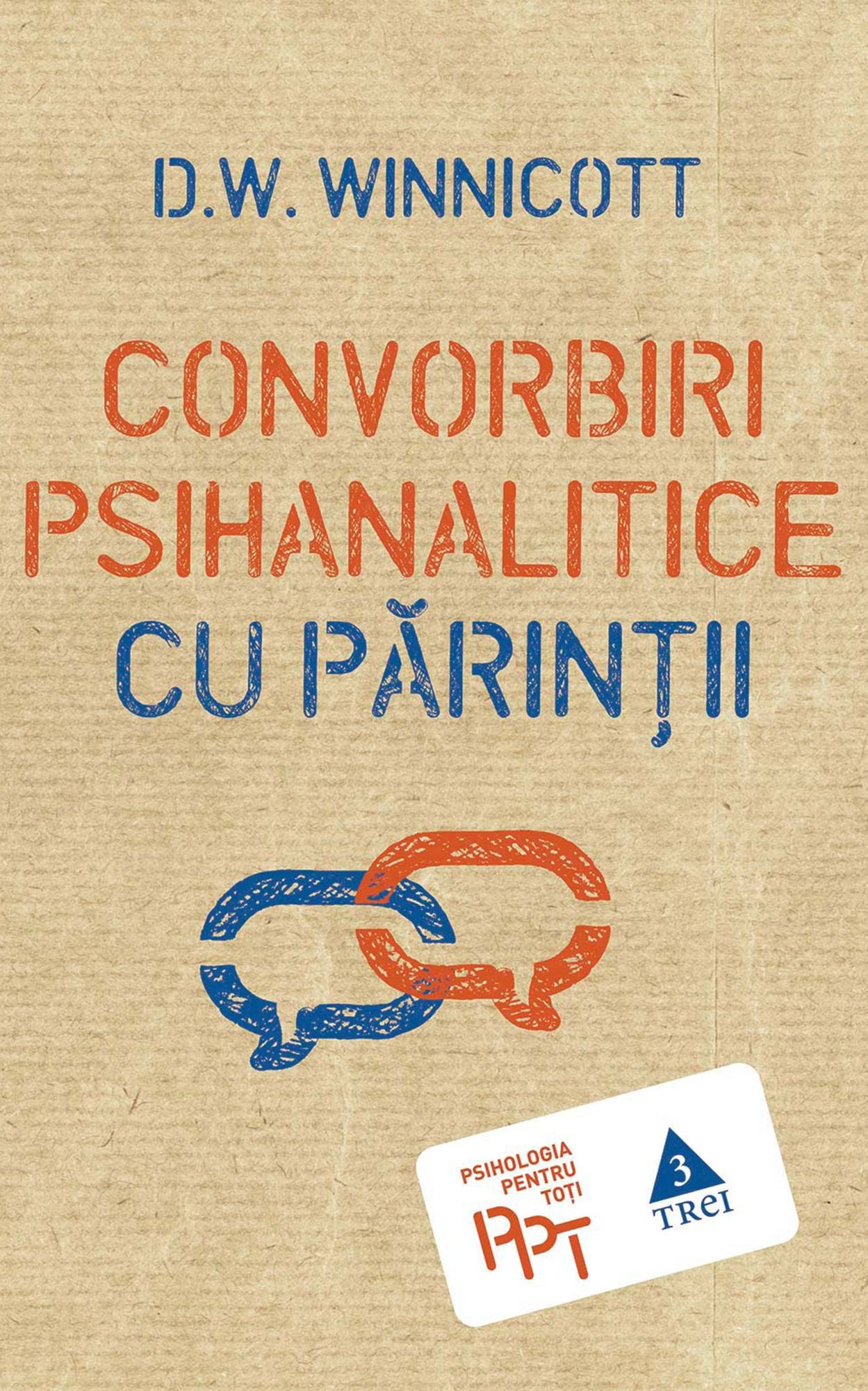 Convorbiri psihanalitice cu părinții