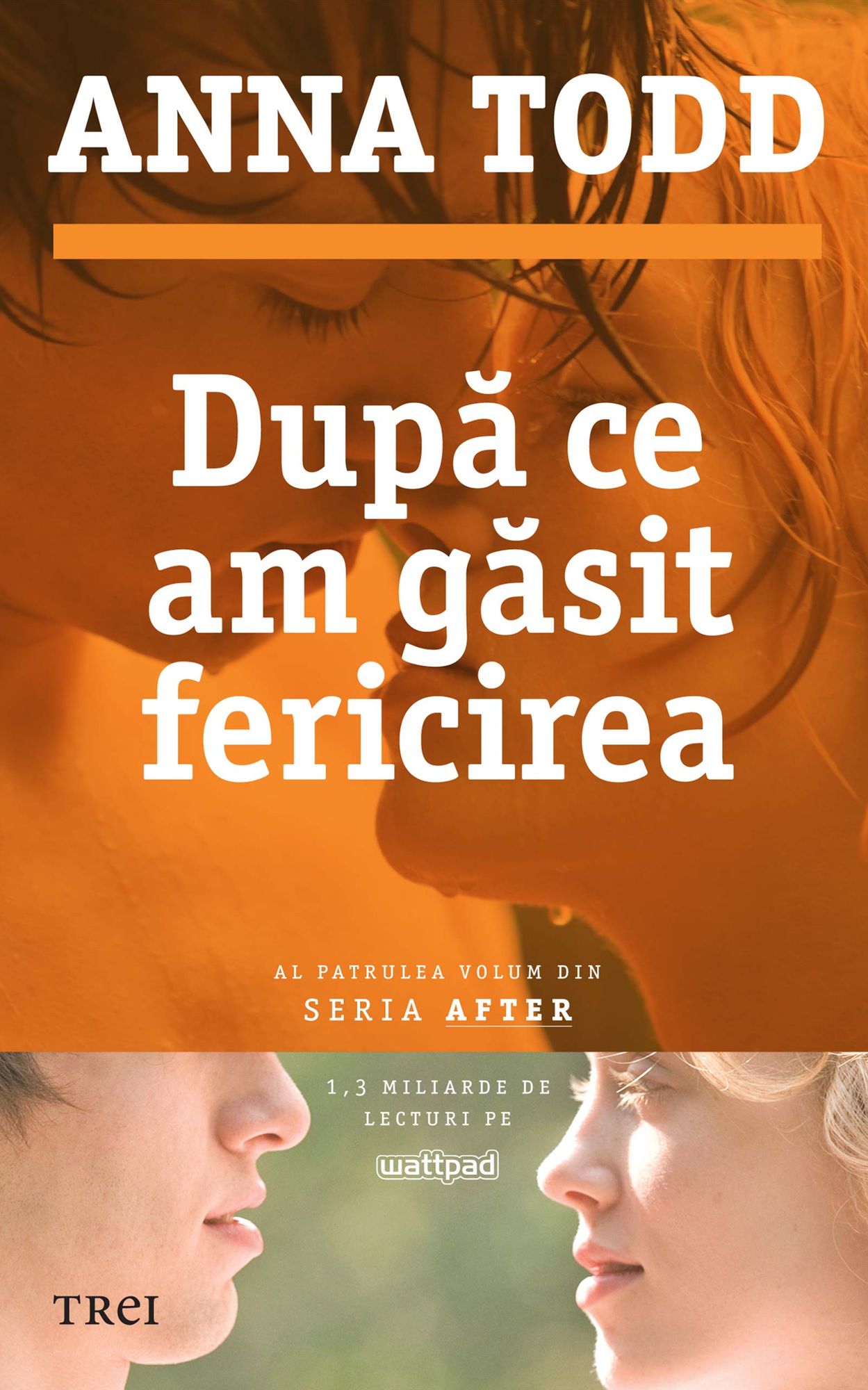 După ce am găsit fericirea. Al patrulea volum din seria After