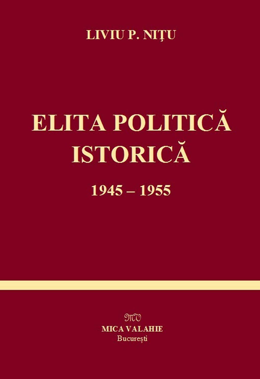 Elita politică istorică, 1945-1955