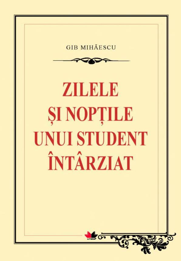 Zilele și nopțile unui student întârziat