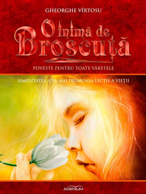 O inimă de Broscuță. Volumul 8. Simplitatea, cea mai frumoasă lecție a vieții