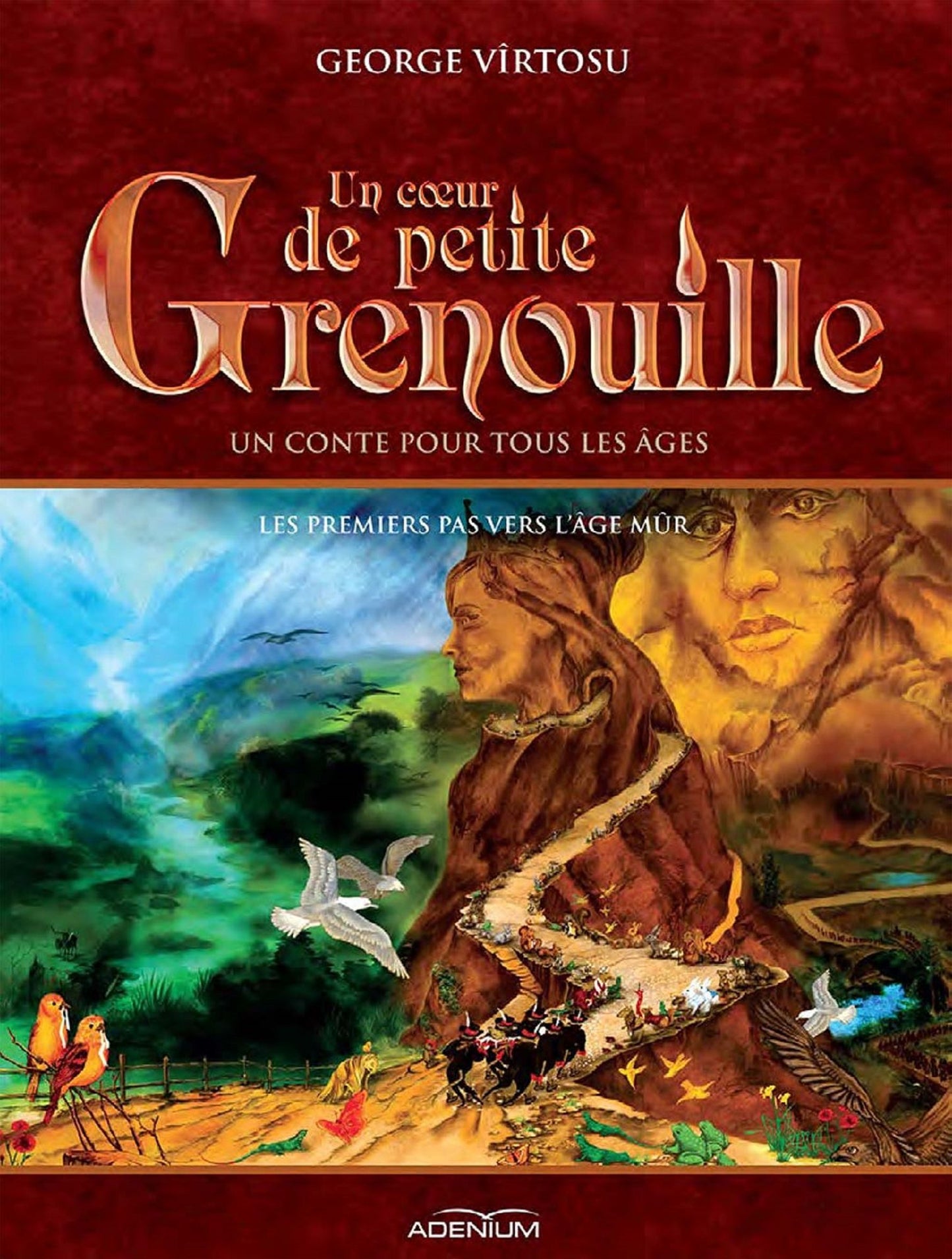 Un cœur de Petite Grenouille. Volume II. Les premiers pas vers l'âge mûr