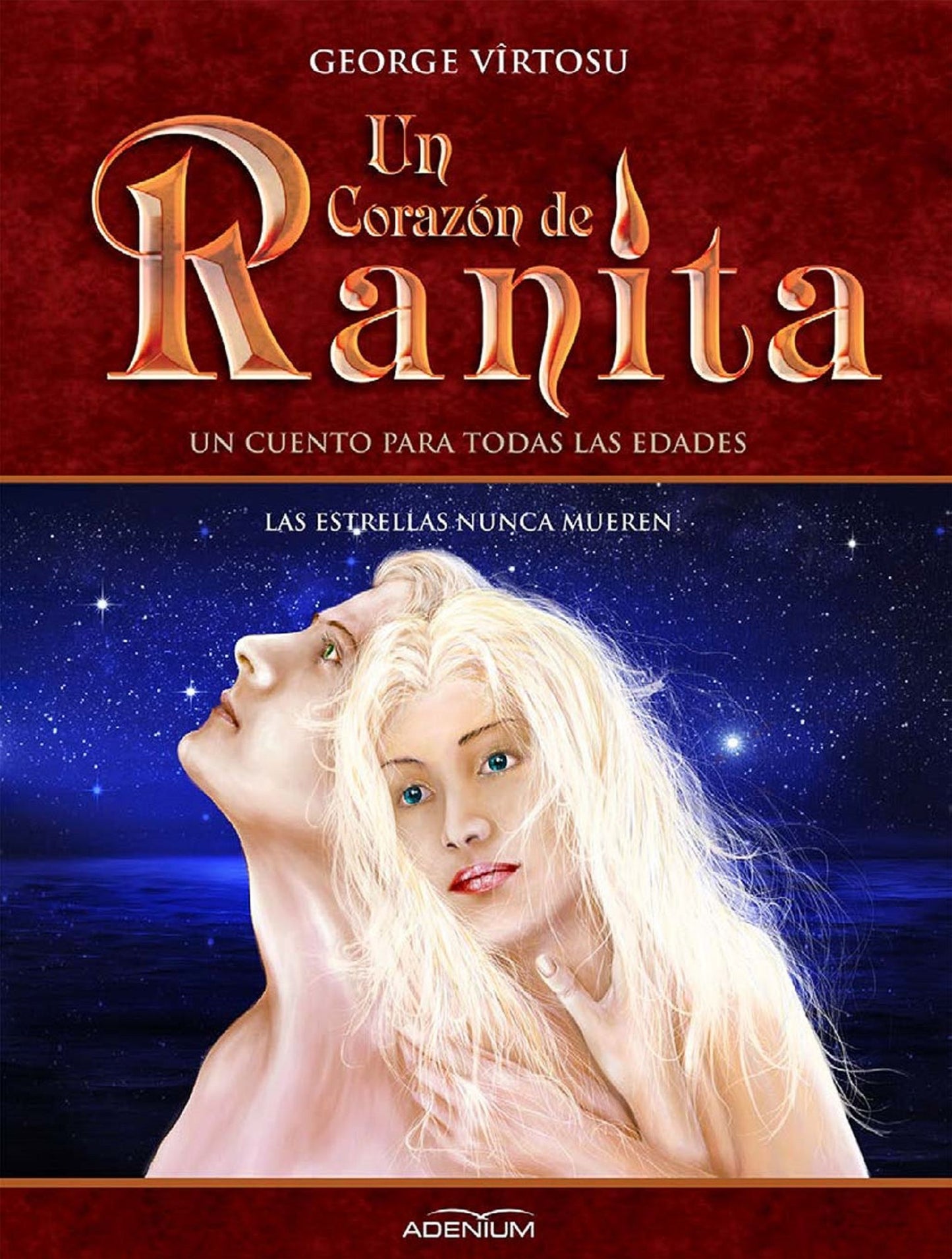 Un Corazón de Ranita. 6° volumen. Las estrellas nunca mueren