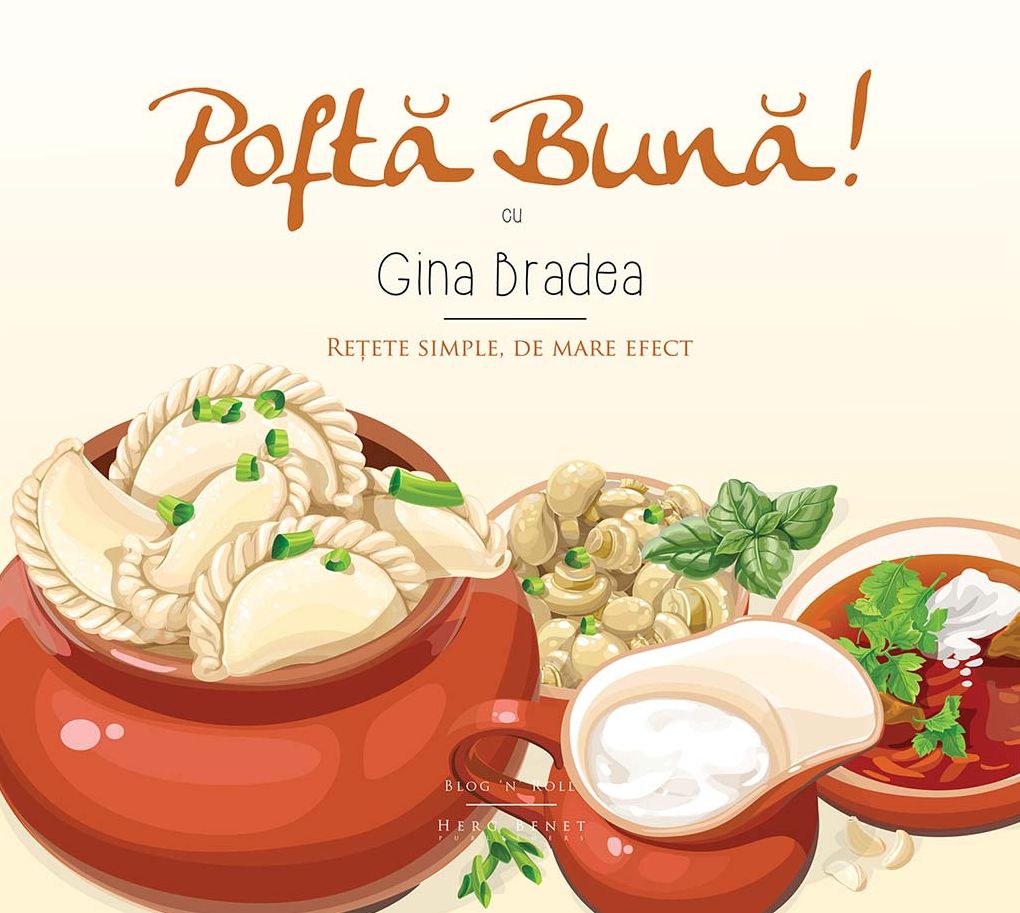 Poftă Bună! Rețete simple, de mare efect