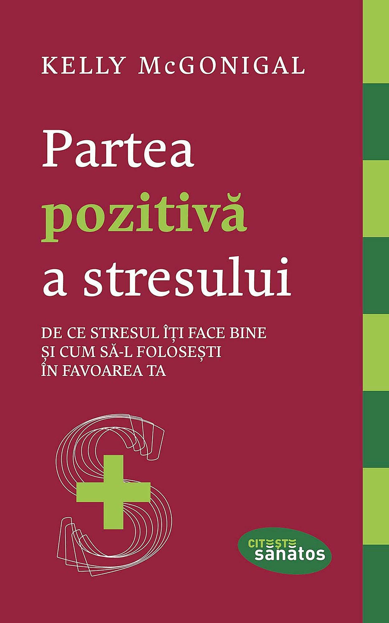 Partea pozitivă a stresului. De ce stresul îți face bine și cum să-l folosești în favoarea ta