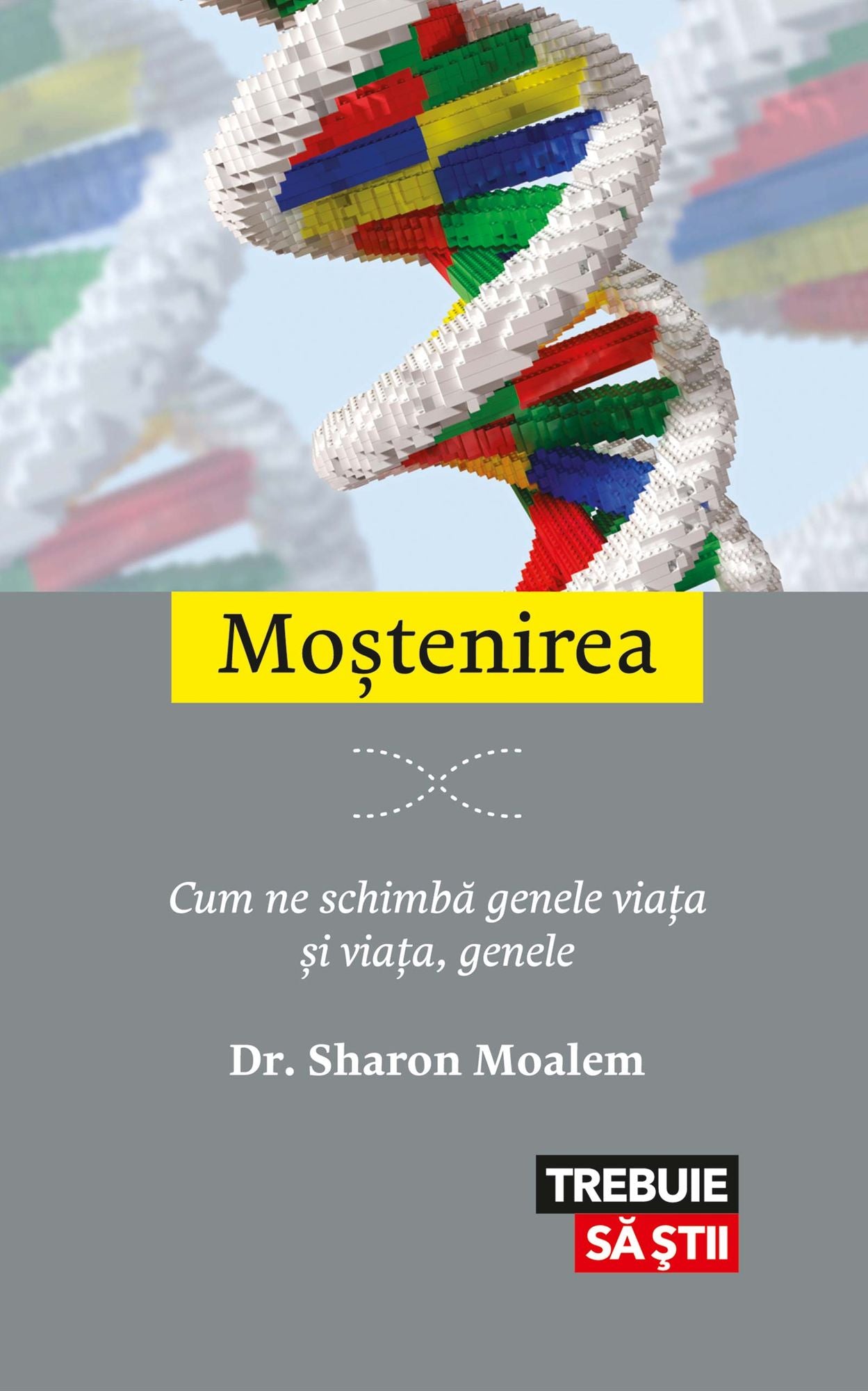 Moștenirea. Cum ne schimbă genele viața și viața, genele