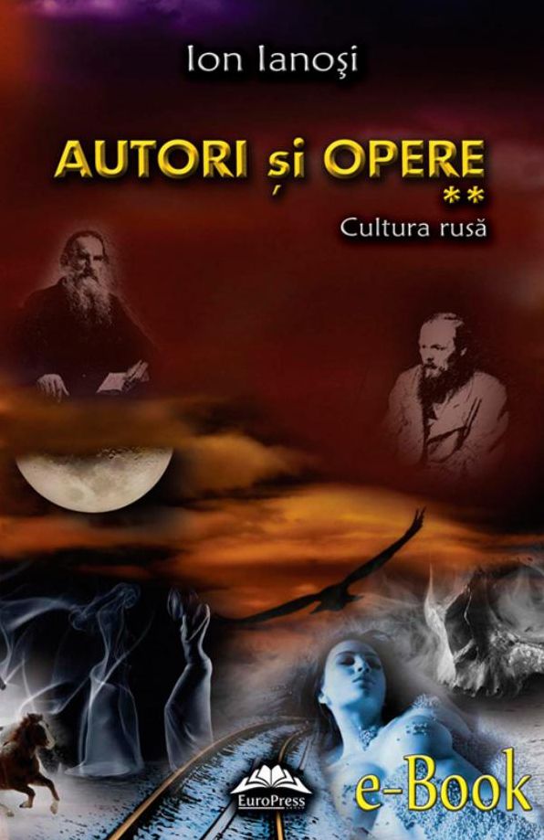 Autori și opere. Vol. 2 - Cultura rusă