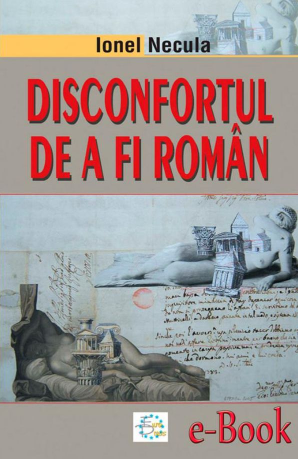 Disconfortul de a fi român