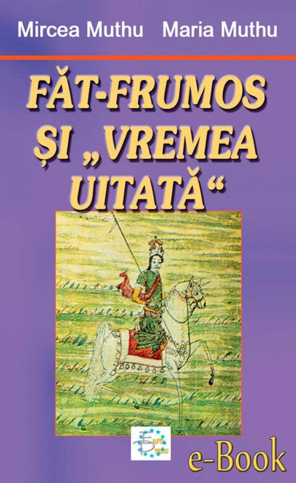 Făt-Frumos și "Vremea Uitată"