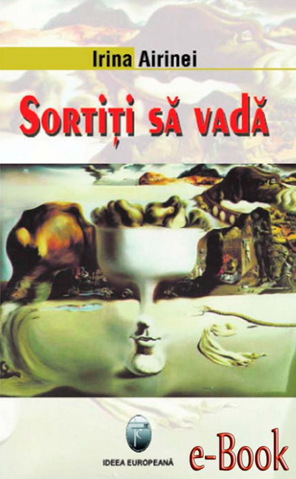 Sortiți să vadă