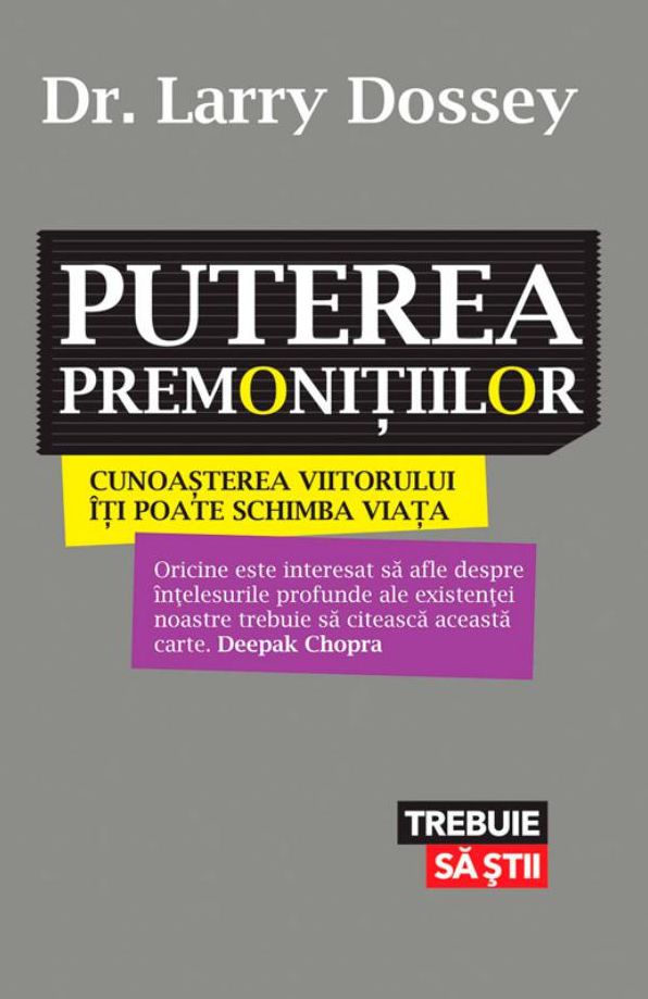 Puterea premonitiilor. Cunoasterea viitorului iti poate schimba viata