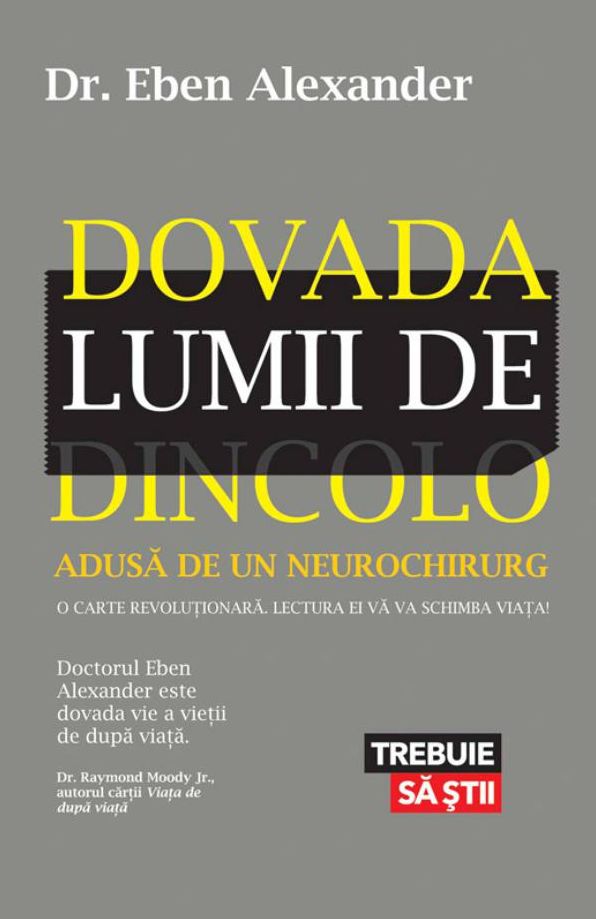 Dovada lumii de dincolo adusa de un neurochirurg