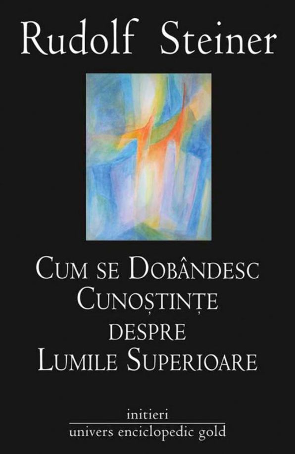 Cum se dobandesc cunostinte despre lumile superioare