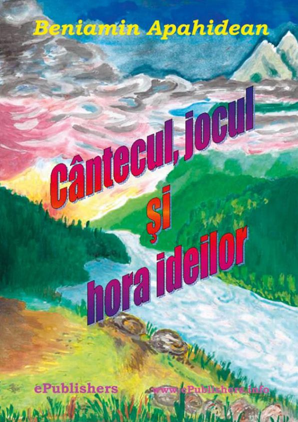 Cantecul, jocul si hora ideilor