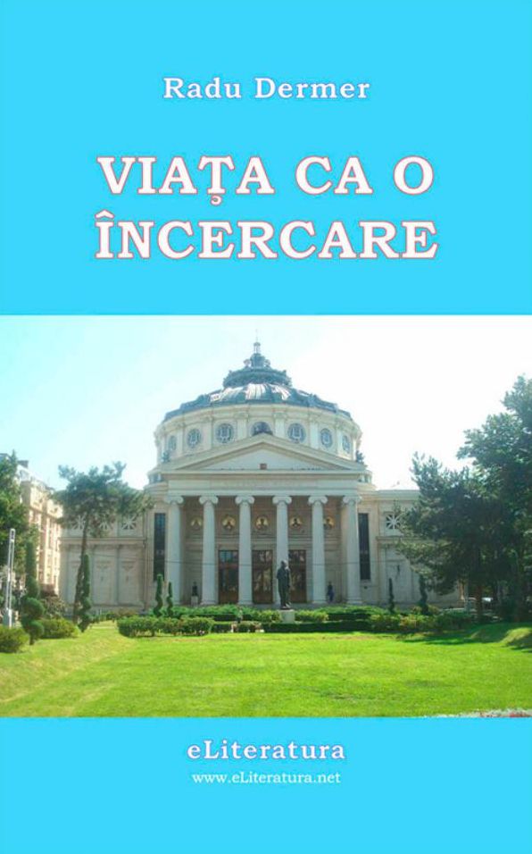 Viata ca o incercare