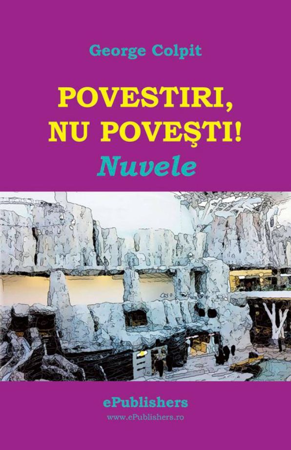 Povestiri, nu povesti!