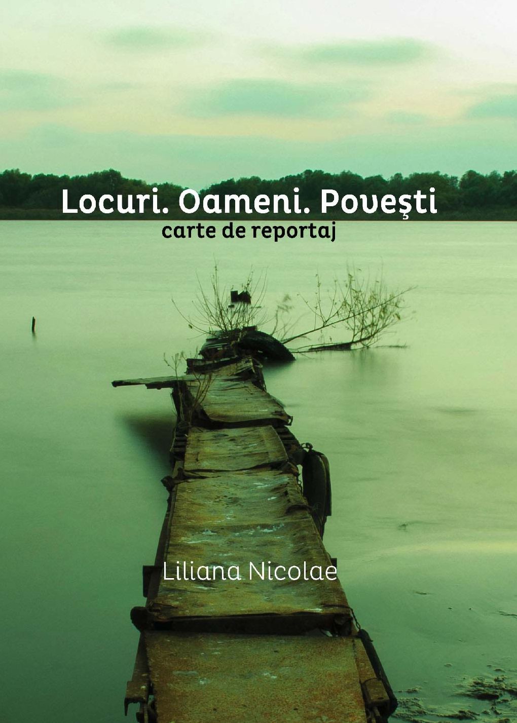 Locuri. Oameni. Povești