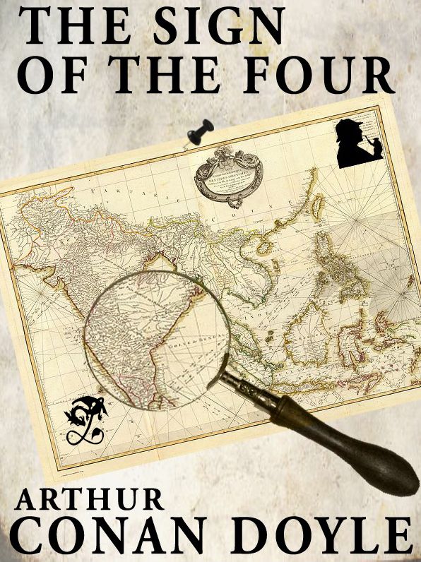 The Sign of the Four: Sherlock Holmes #2
