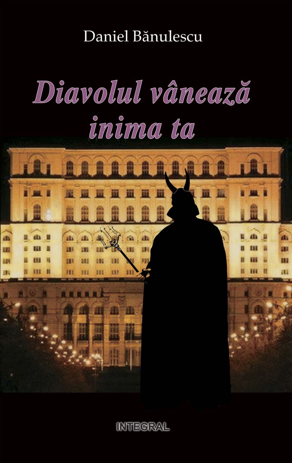 Diavolul vânează inima ta