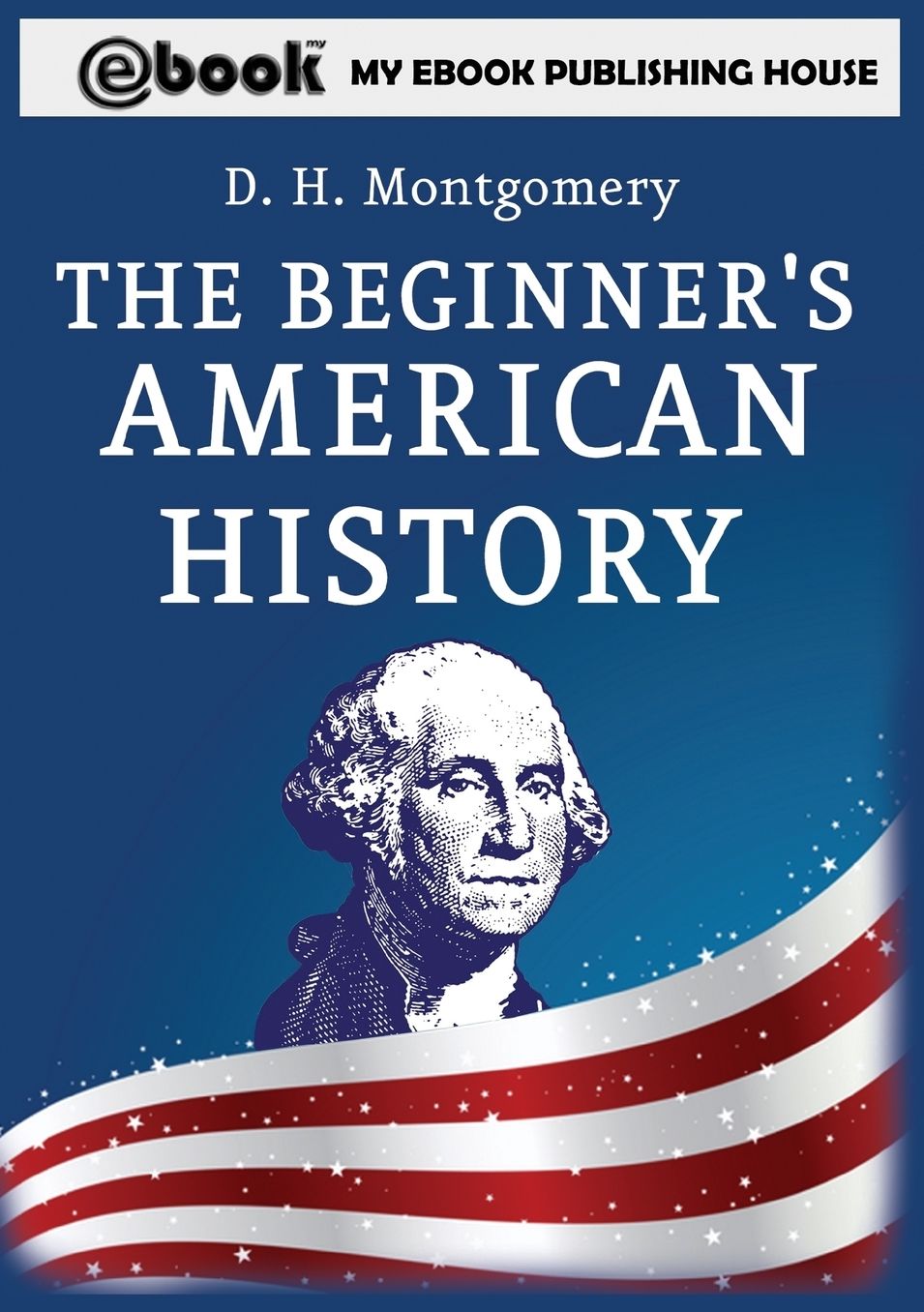 The Beginner's American History