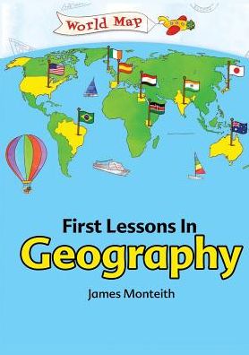 First Lessons In Geography