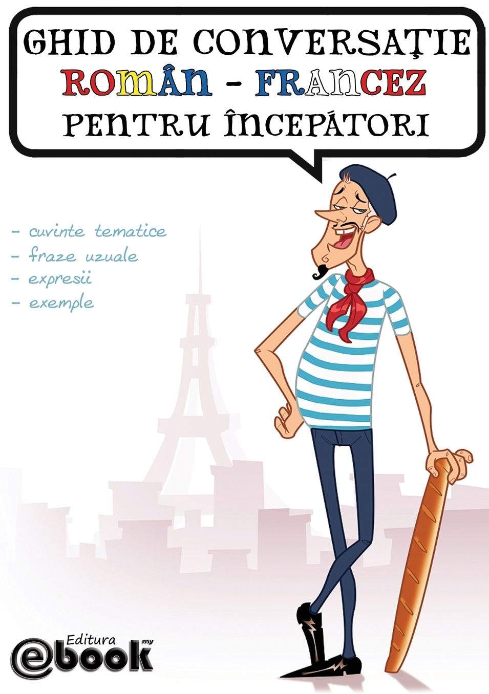 Ghid de conversatie roman-francez pentru incepatori