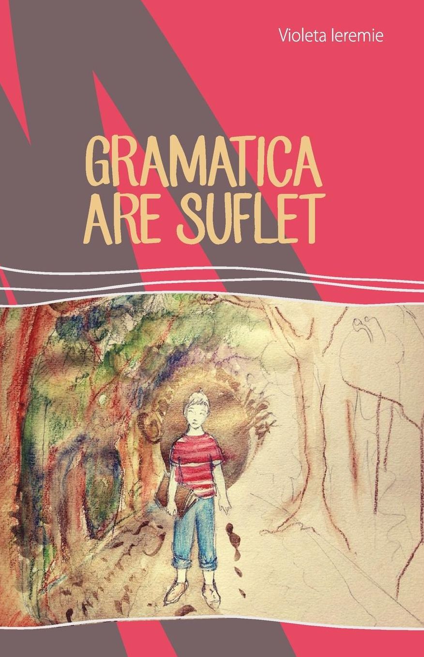 Gramatica are suflet