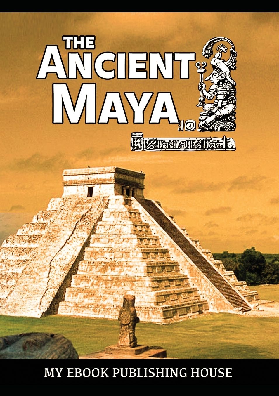The Ancient Maya
