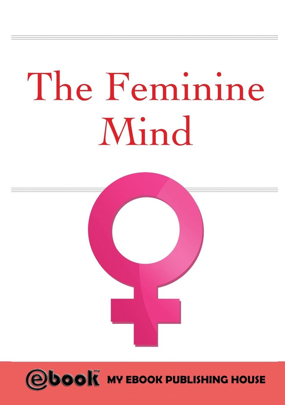 The Feminine Mind