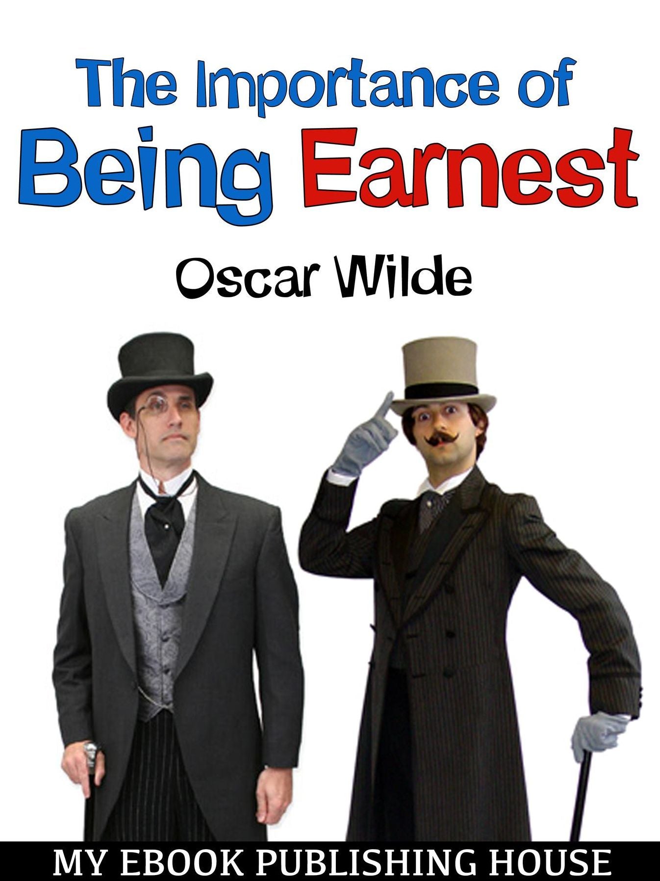 The Importance of Being Earnest
