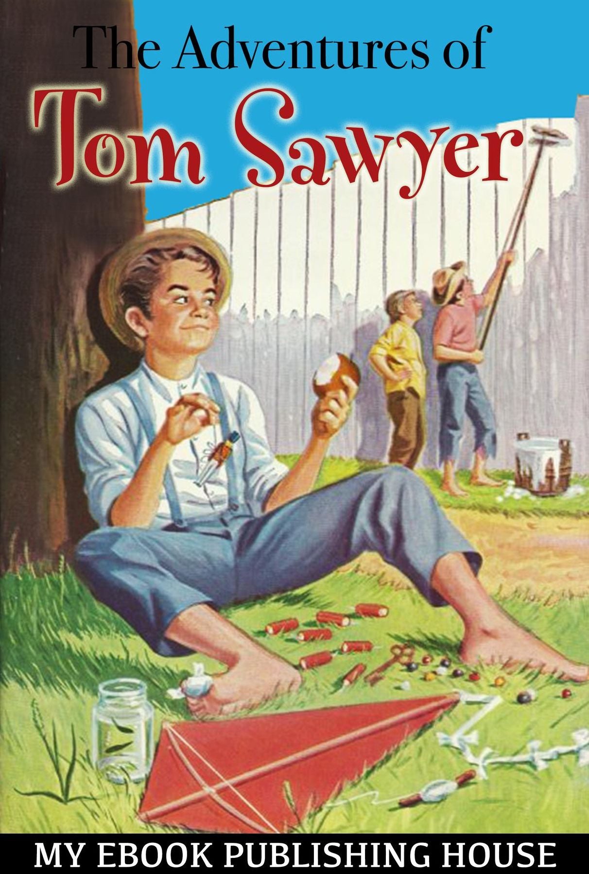The Adventures of Tom Sawyer