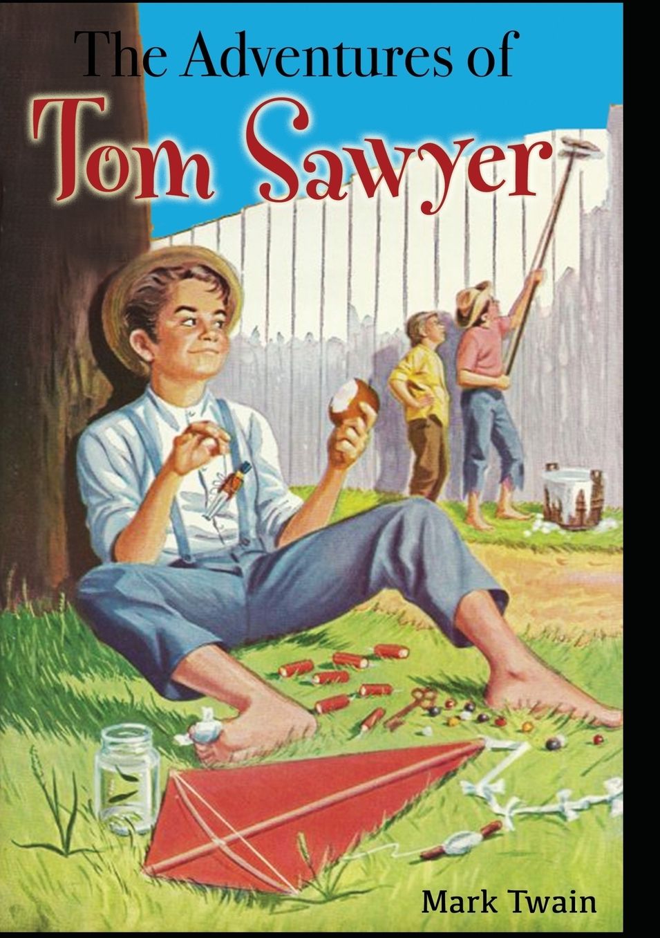 The Adventures of Tom Sawyer