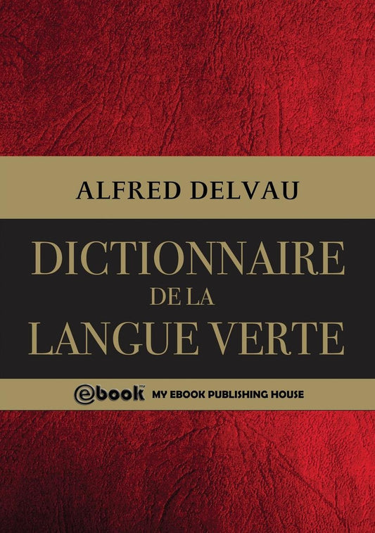 Dictionnaire de la langue verte