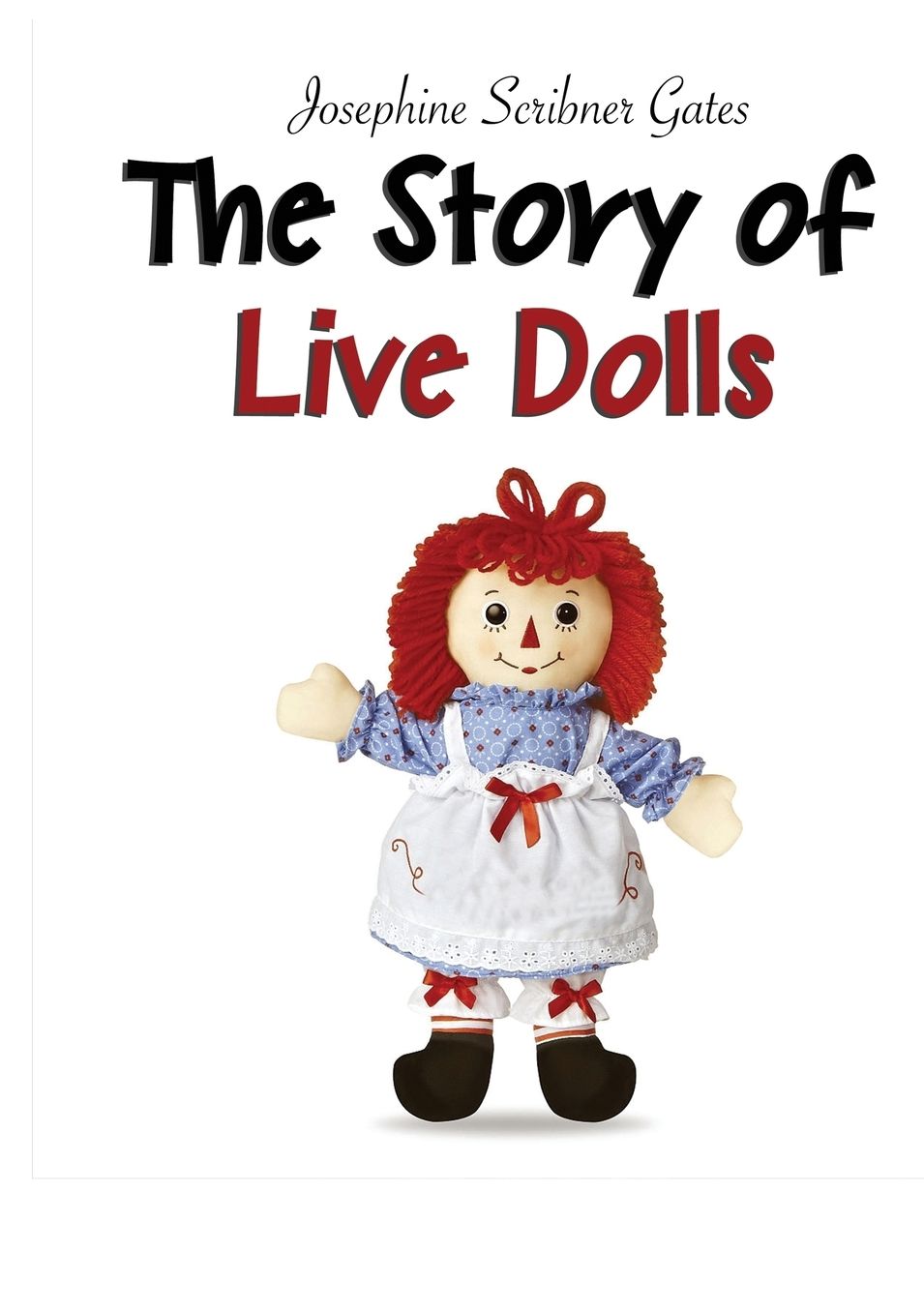 The Story of Live Dolls