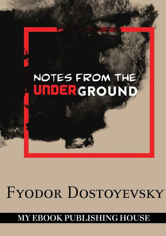Notes from the Underground