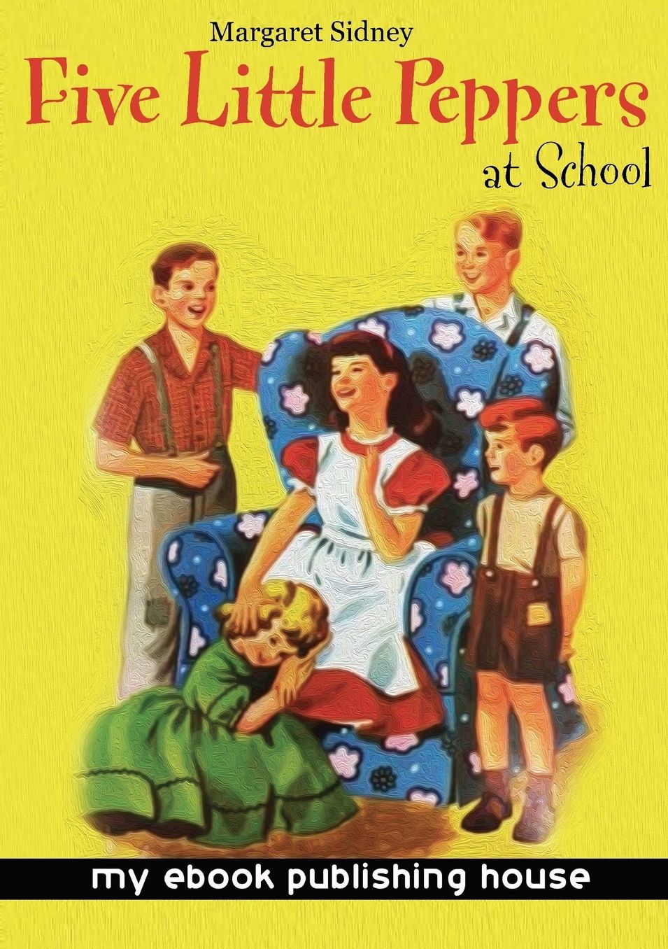 Five Little Peppers at School